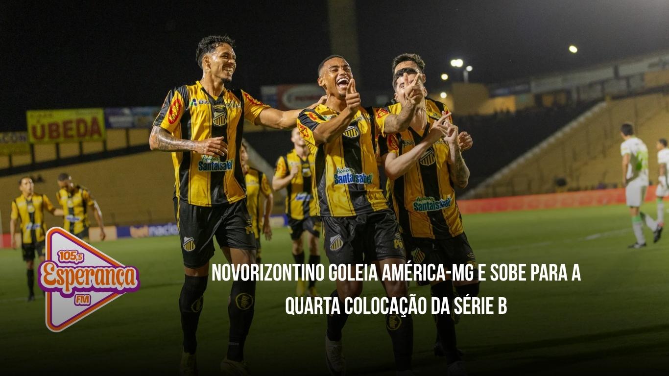 Novorizontino goleia América-MG e sobe para a quarta colocação da Série B