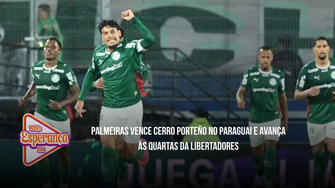 Palmeiras vence Cerro Porteño no Paraguai e avança às quartas da Libertadores