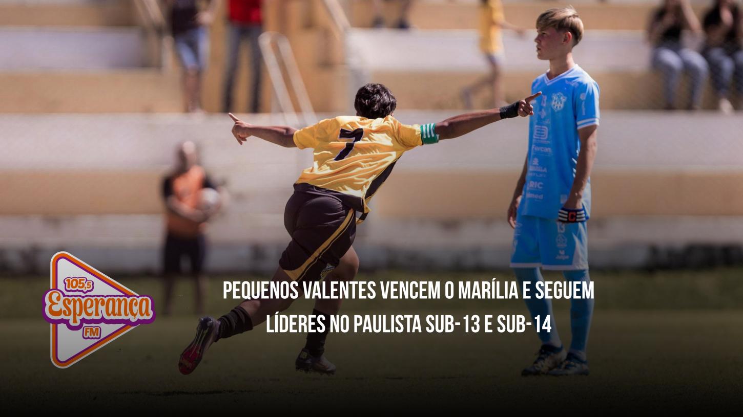 Pequenos Valentes vencem o Marília e seguem líderes no Paulista Sub-13 e Sub-14