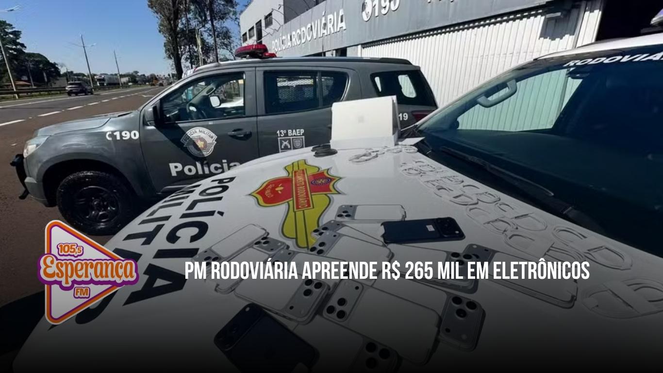 PM Rodoviária apreende R$ 265 mil em eletrônicos escondidos em caixa de som durante fiscalização em Jaú