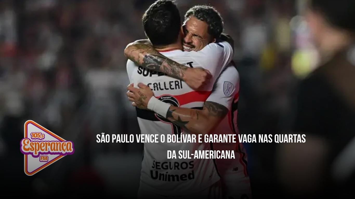 São Paulo vence o Bolívar e garante vaga nas quartas da Sul-Americana