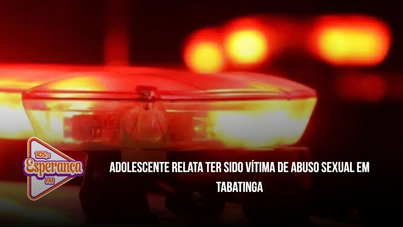 Adolescente relata ter sido vítima de abuso sexual em Tabatinga