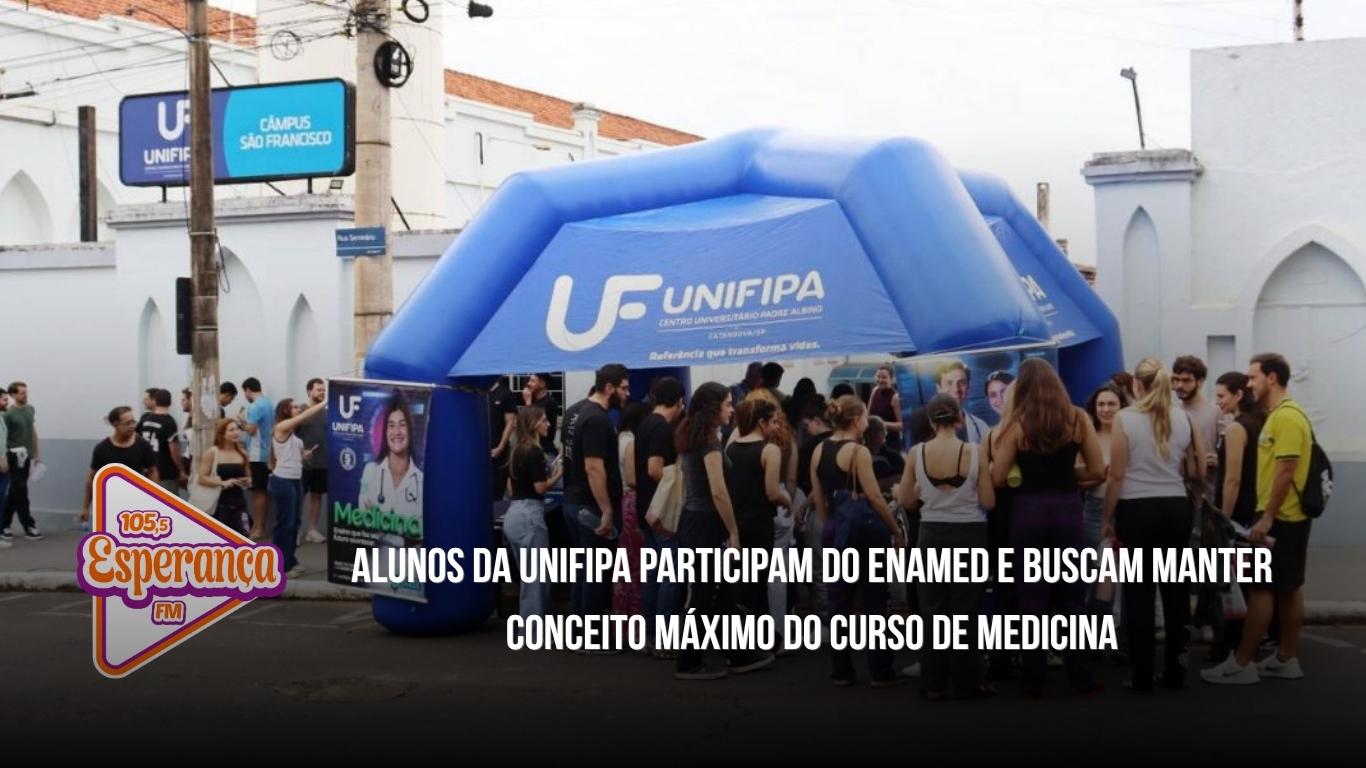 Alunos da Unifipa participam do Enamed e buscam manter conceito máximo do curso de Medicina