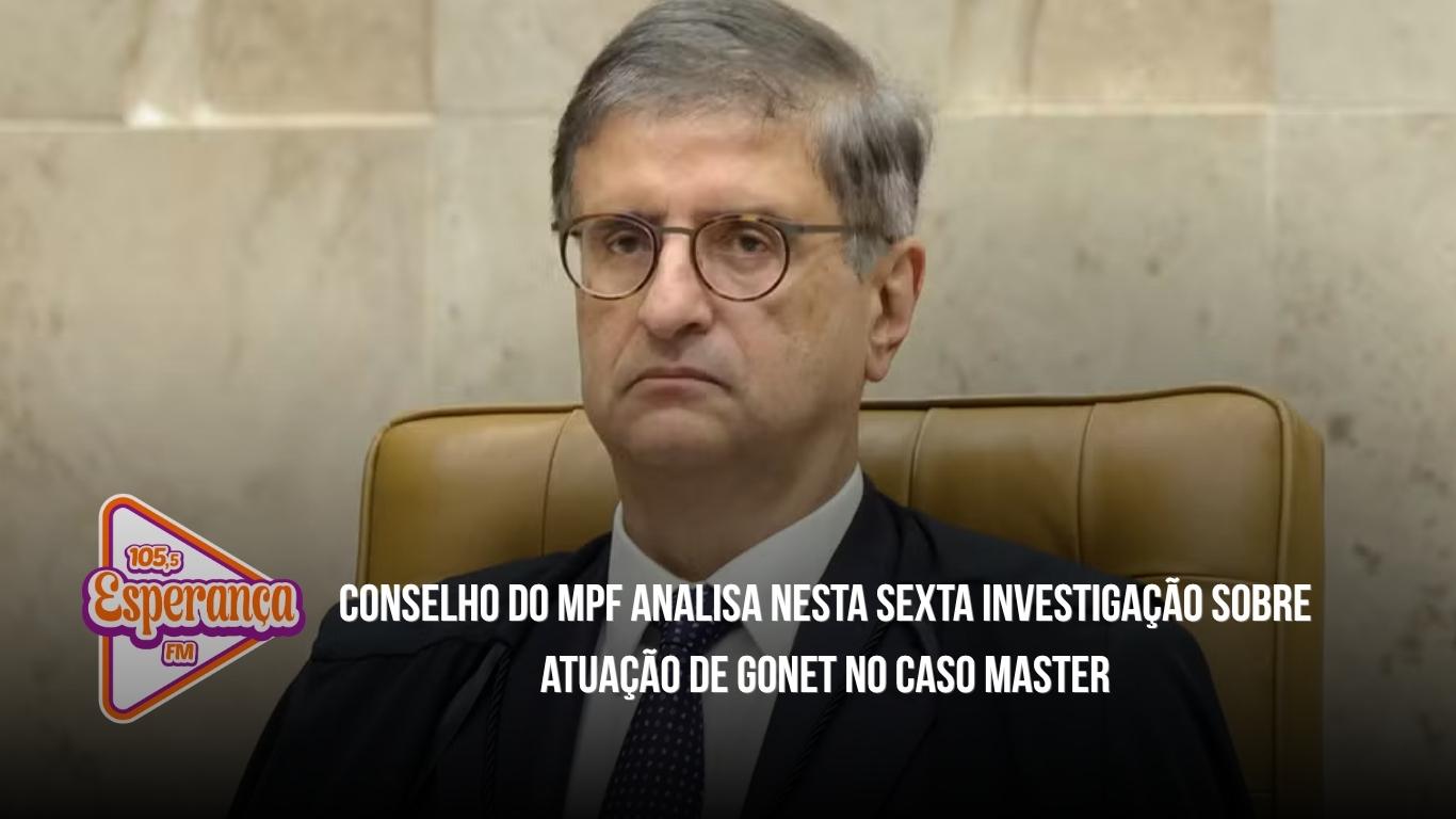 Conselho do MPF analisa nesta sexta investigação sobre atuação de Gonet no caso Master