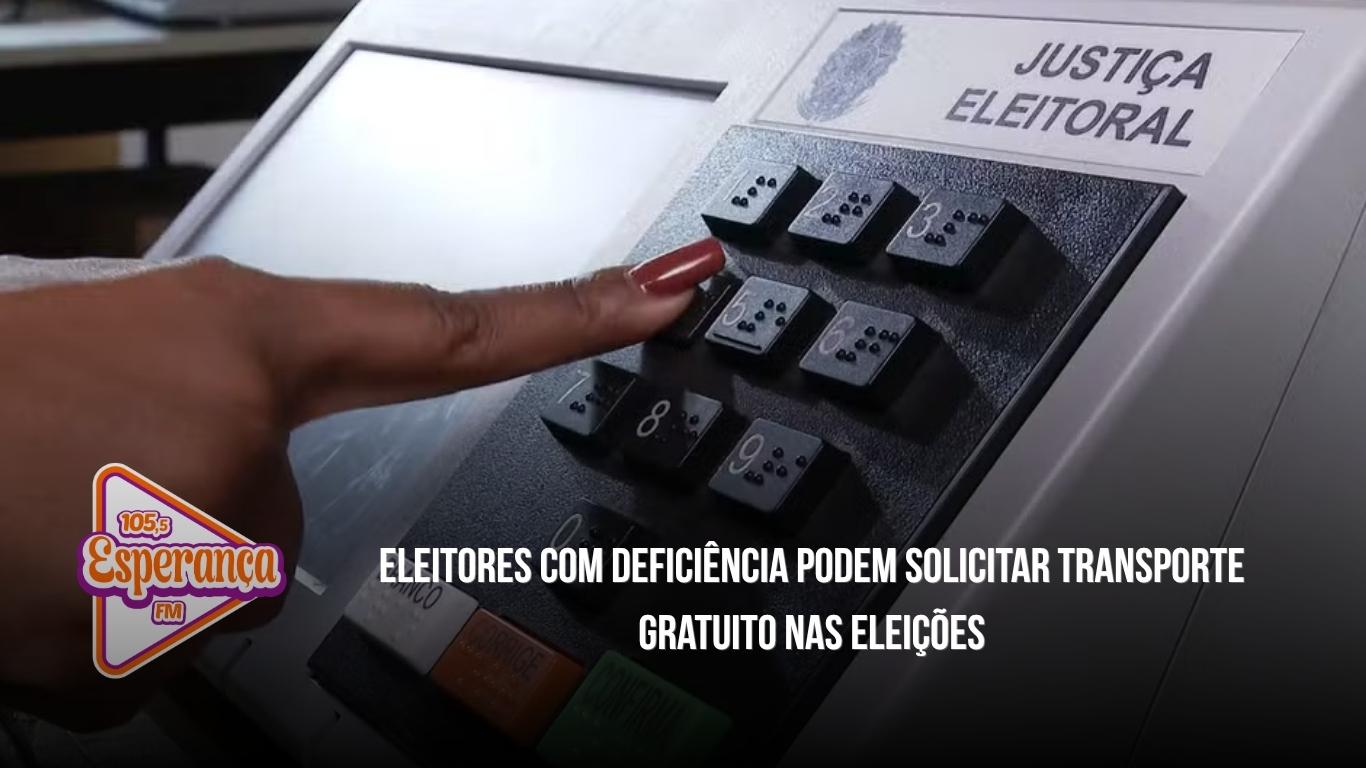 Eleitores com deficiência podem solicitar transporte gratuito nas eleições