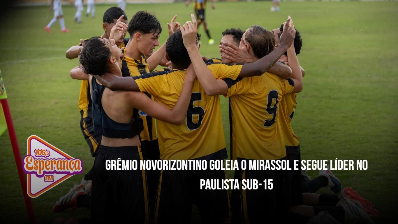 Grêmio Novorizontino goleia o Mirassol e segue líder no Paulista Sub-15
