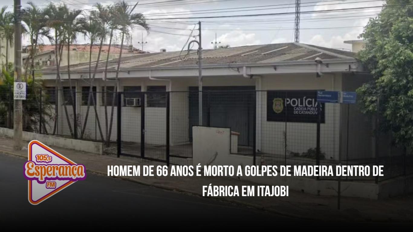 Homem de 66 anos é morto a golpes de madeira dentro de fábrica em Itajobi
