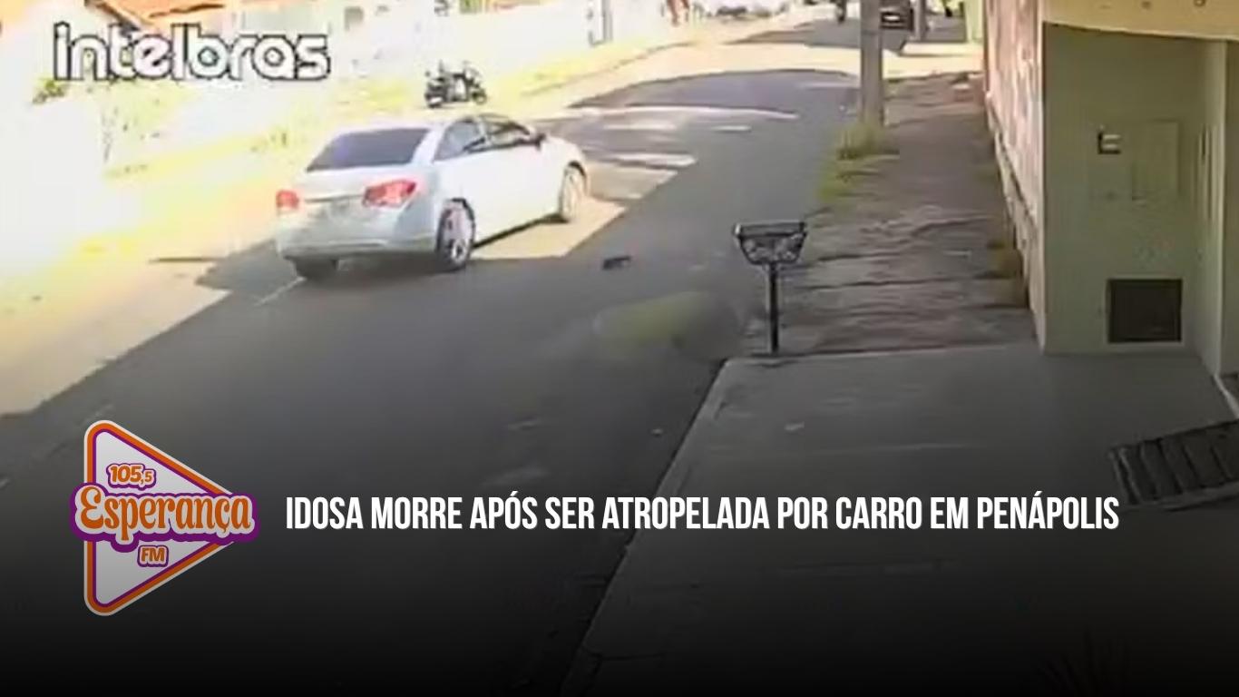 Idosa morre após ser atropelada por carro em Penápolis
