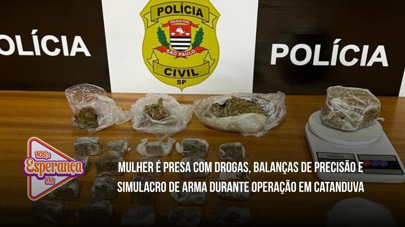 Mulher é presa com drogas, balanças de precisão e simulacro de arma durante operação em Catanduva