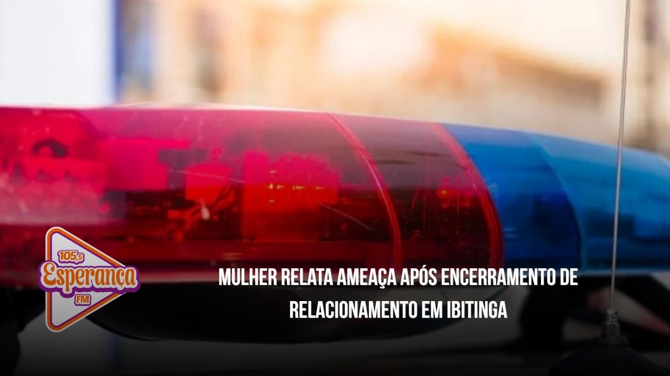 Mulher relata ameaça após encerramento de relacionamento em Ibitinga