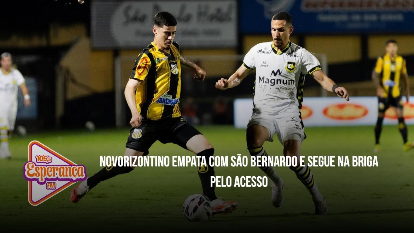 Novorizontino empata com São Bernardo e segue na briga pelo acesso