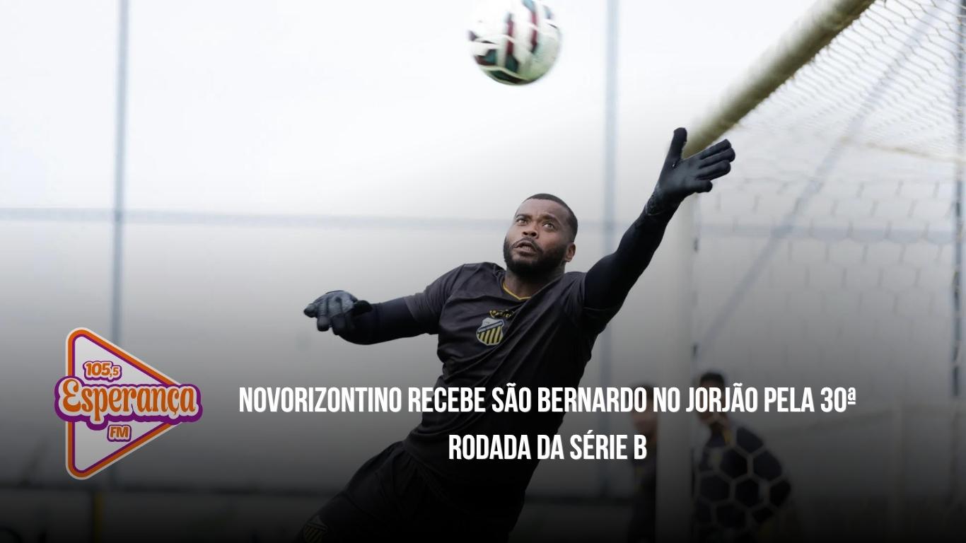 Novorizontino recebe São Bernardo no Jorjão pela 30ª rodada da Série B