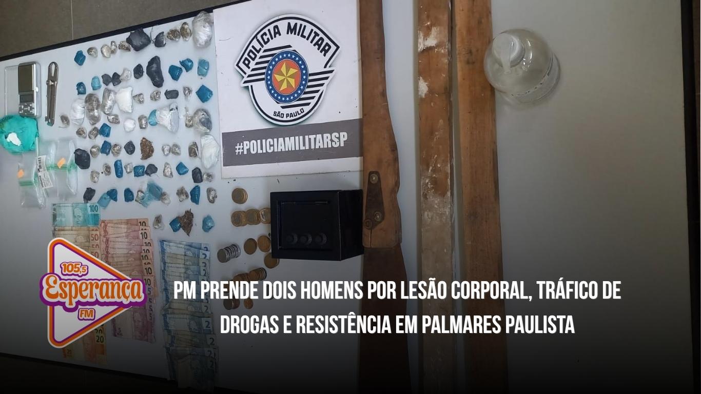 PM prende dois homens por lesão corporal, tráfico de drogas e resistência em Palmares Paulista