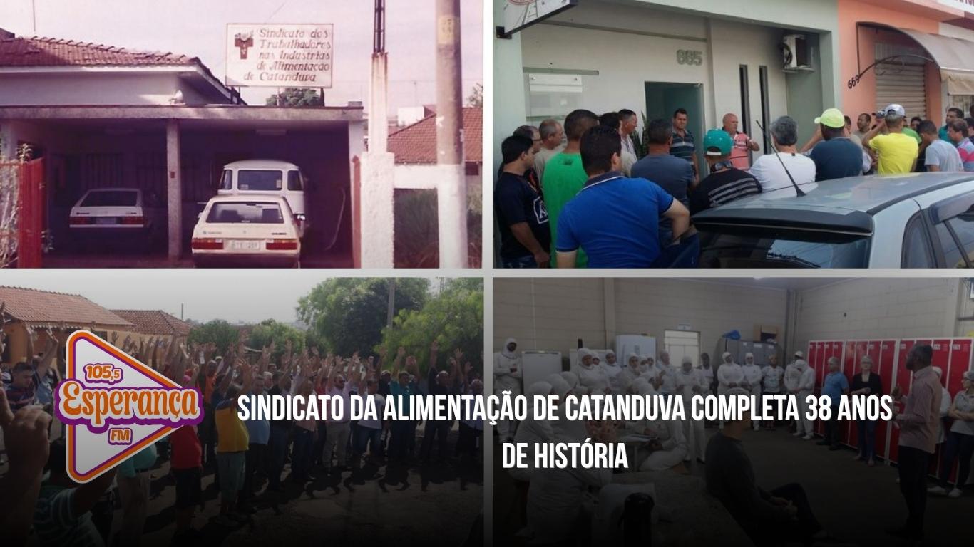 Sindicato da Alimentação de Catanduva completa 38 anos de história