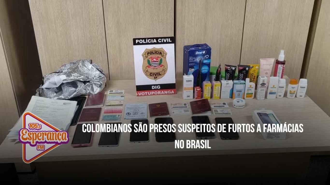 Colombianos são presos suspeitos de furtos a farmácias no Brasil
