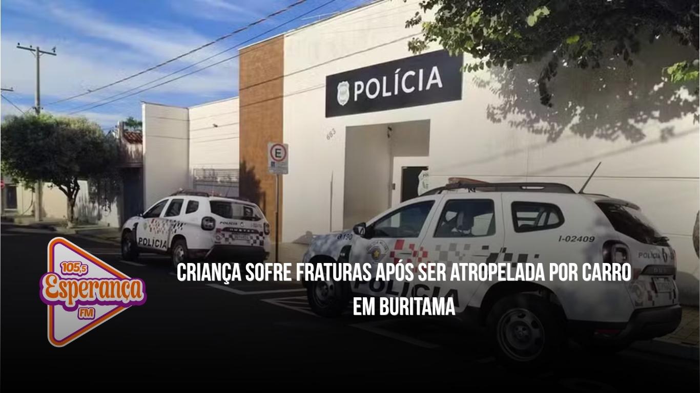 Criança sofre fraturas após ser atropelada por carro em Buritama