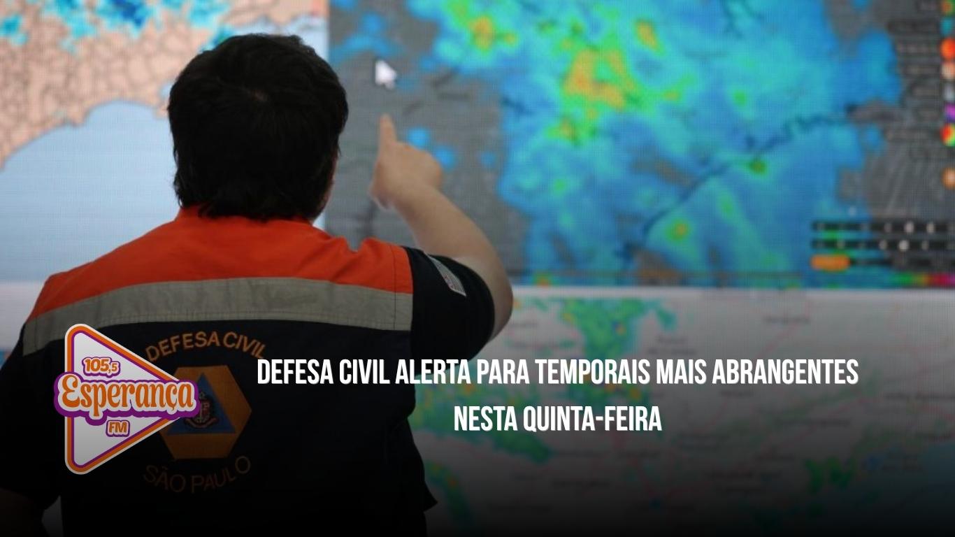 Defesa Civil alerta para temporais mais abrangentes nesta quinta-feira