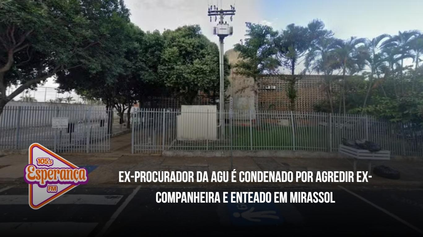 Ex-procurador da AGU é condenado por agredir ex-companheira e enteado em Mirassol