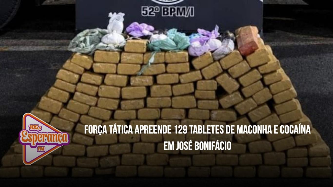 Força Tática apreende 129 tabletes de maconha e cocaína em José Bonifácio