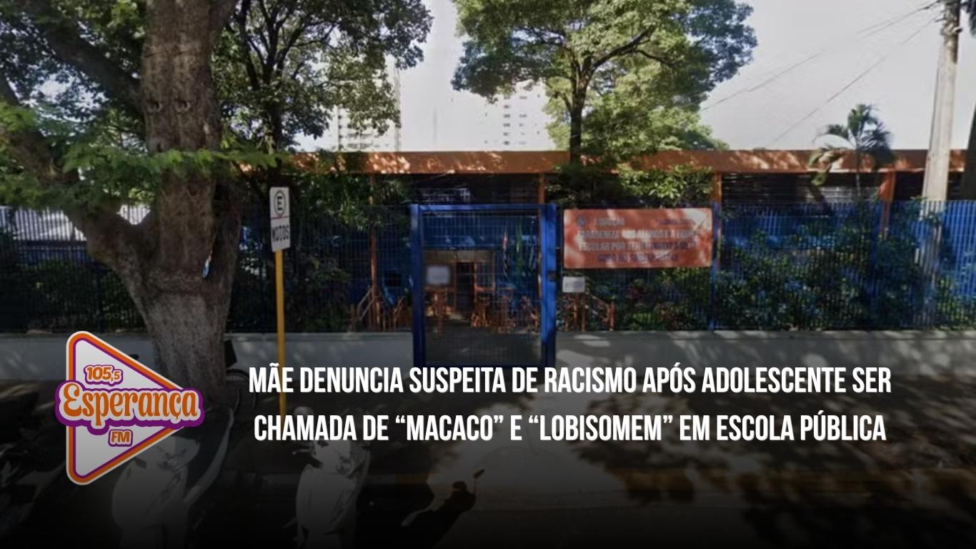 Mãe denuncia suspeita de racismo após adolescente ser chamada de “macaco” e “lobisomem” em escola pública