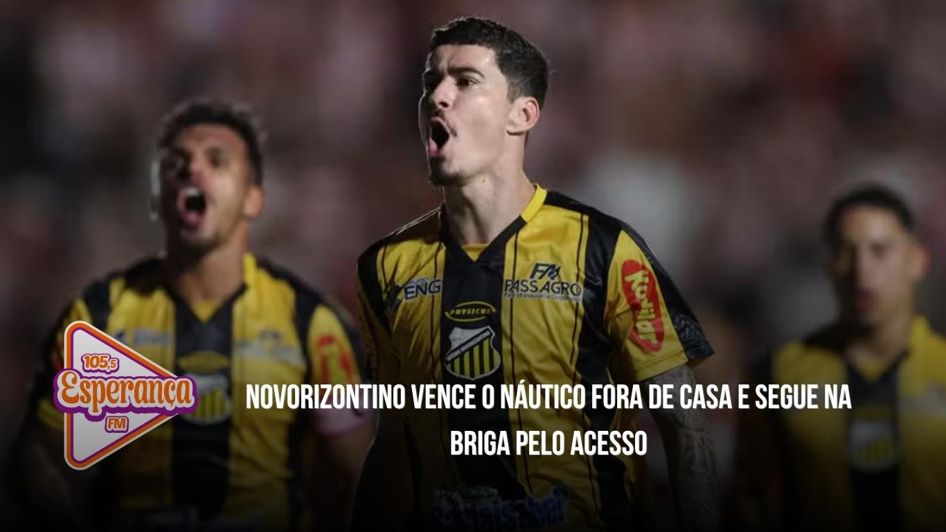 Novorizontino vence o Náutico fora de casa e segue na briga pelo acesso